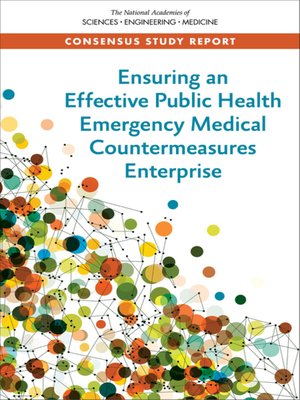 cover image of Ensuring an Effective Public Health Emergency Medical Countermeasures Enterprise